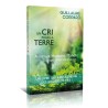 Un cri pour la Terre - Guillaume Corpard