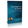 L'écologie de la Bonté de Guillaume Corpard